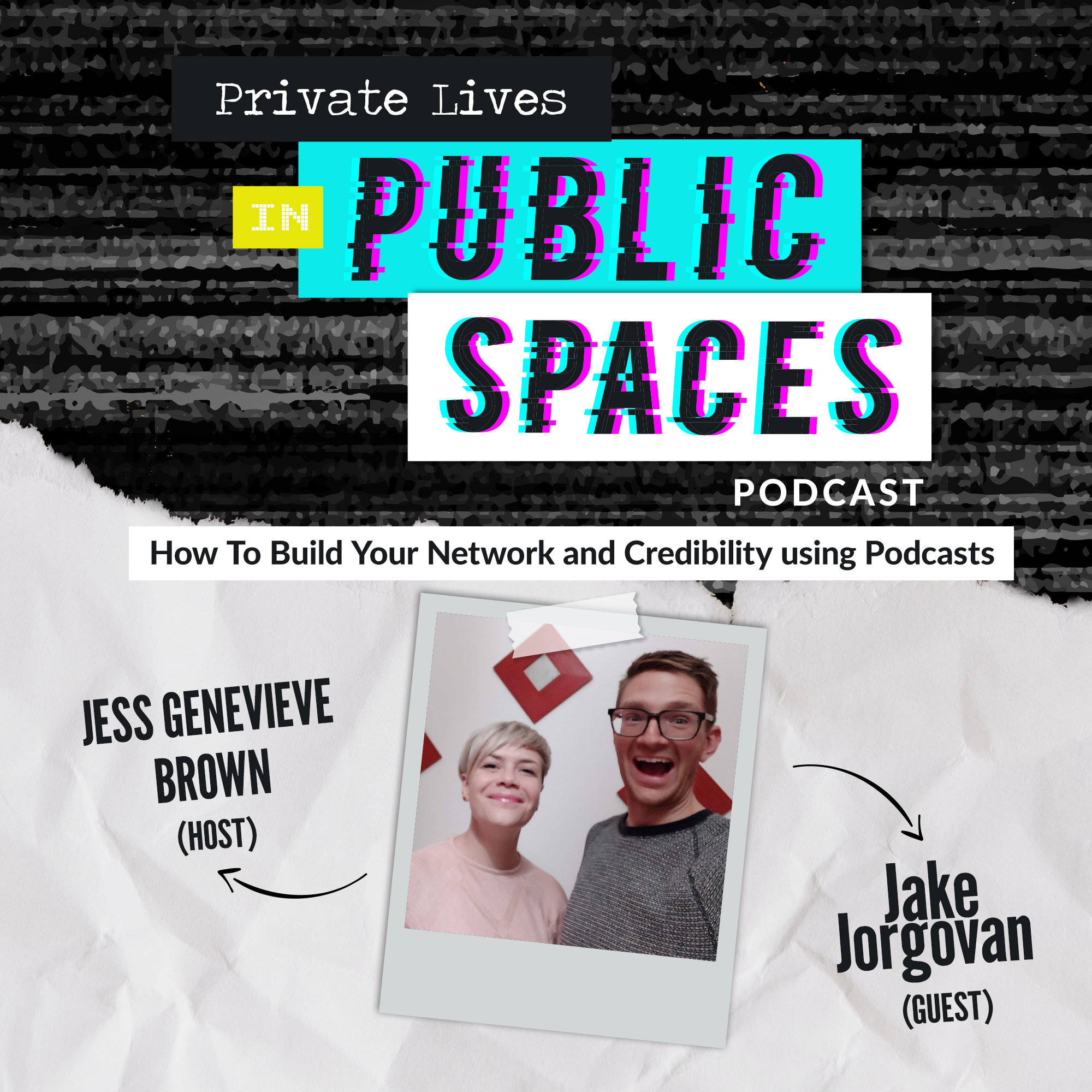 Jake Jorgovan on How to Build Your Network & Credibility using Podcasts